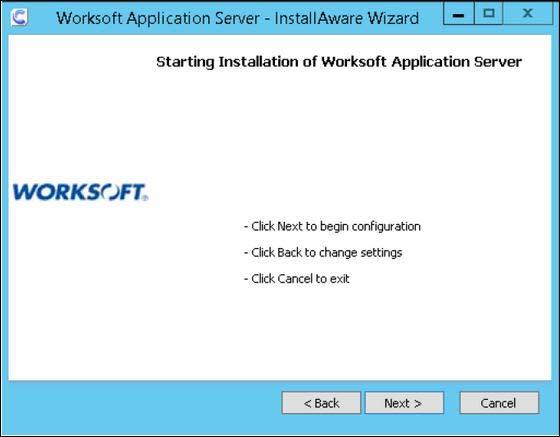 Installing Worksoft Application Server 4 If you want to accept Default Web Site as your website, click Next.