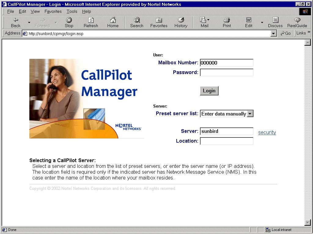 CallPilot administration overview Standard 1.12 Logging on to the CallPilot server with CallPilot Manager You must use a web browser to log on to and administer the CallPilot server.