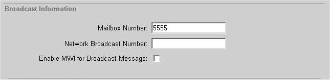 Configuring CallPilot services Standard 1.12 Note: The Mailbox number field in Messaging Management - Broadcast Information must not be left blank. The Network Broadcast Number is blank by default.