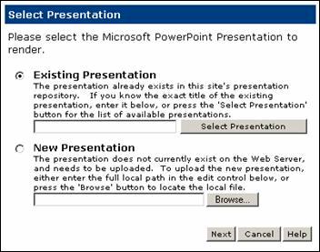 To choose a PowerPoint presentation that has already been uploaded to CommonSpot and currently resides in the CommonSpot repository, select Existing Presentation and either enter its exact title or