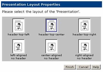 Presentation Layout Properties Dialog the Element Gallery dialog, click the element properties icon and select Layout Properties to open the Presentation Layout Properties dialog.