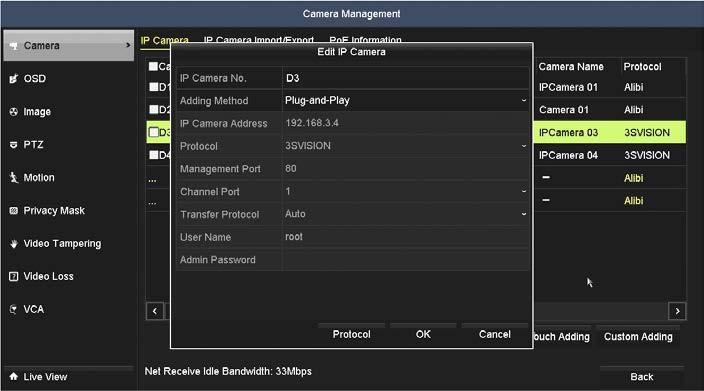 SECTION 2: INITIAL NVR SETUP Configure the Edit menu as follows to add the camera at IP addresses 192.168.75.2: a.