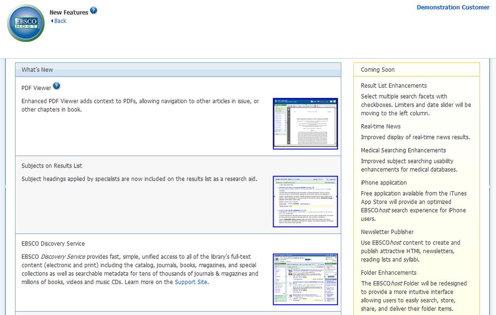 Trying New Features Try New Features is an innovative way to learn about the features and functionality available on EBSCOhost.