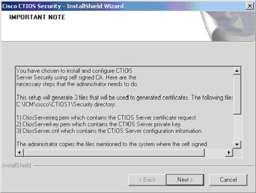 Uninstalling CTI OS Server Step 21 The following window appears if you enable Security: Figure 16: CTI OS Security InstallShield Wizard After the CTI OS Server Security Setup is complete, click