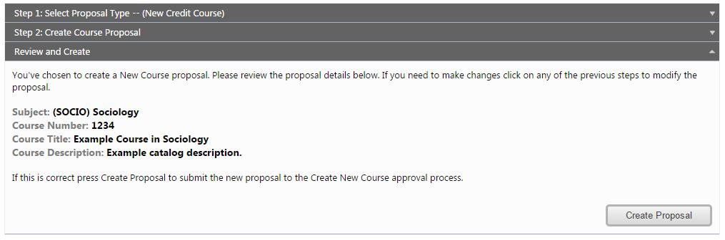 In Step 3, review the information you entered. If it is incorrect, click on any previous step to correct that information. If it is correct, click Create Proposal.