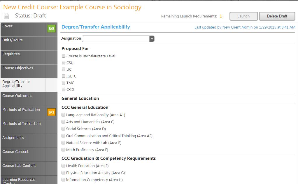 Degree/Transfer Applicability In the Degree/Transfer Applicability section of the proposal, indicate if the course is degree applicable, then use the
