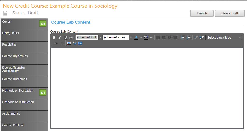 Course Lab Content If the course has a lab, enter the Course Lab Content outline in the text box, using the