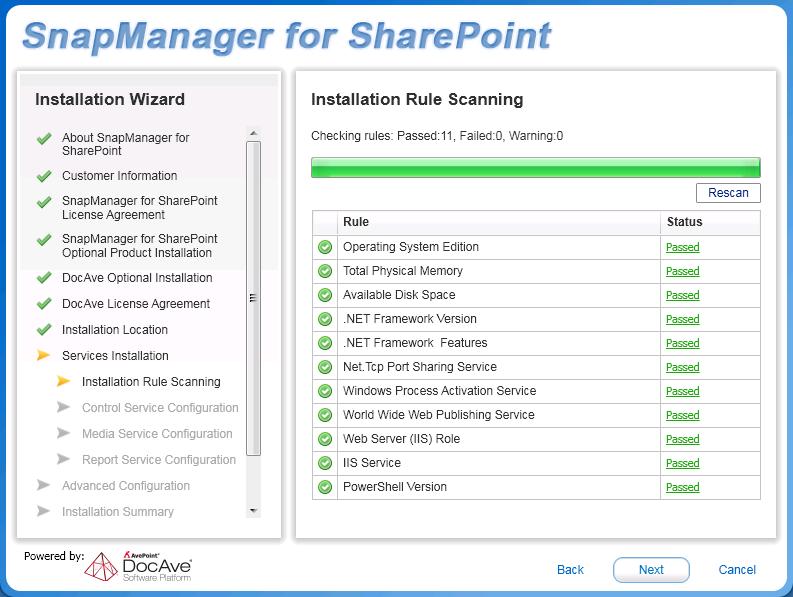 13. SnapManager for SharePoint will perform a brief pre-scan of the environment to ensure that all rules meet the requirements. The status for each rule will be listed in the Status column.
