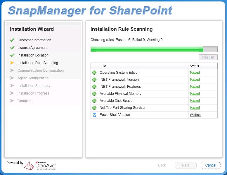 9. SnapManager for SharePoint will perform a brief pre-scan of the environment to ensure that all rules meet the requirements. The status for each rule will be listed in the Status column.