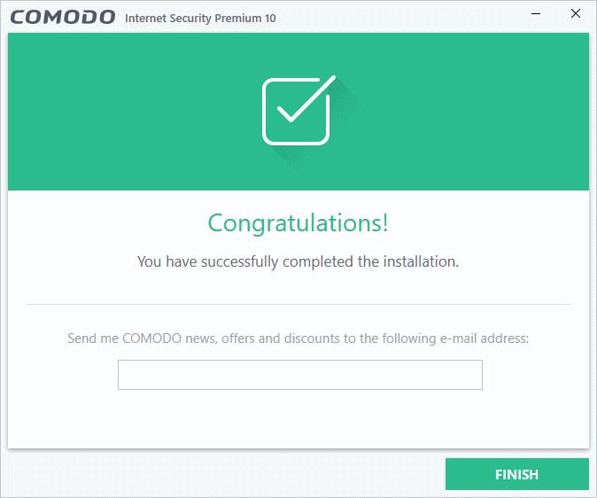 If you wish to sign up for news about Comodo products then enter your email address in the space provided. This is optional. Click 'Finish' to finalize the installation process.