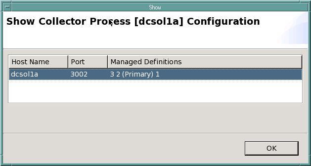 Show Collector Process... dialog Dialog box description. The following figure shows a collector process configured with three managed definitions.