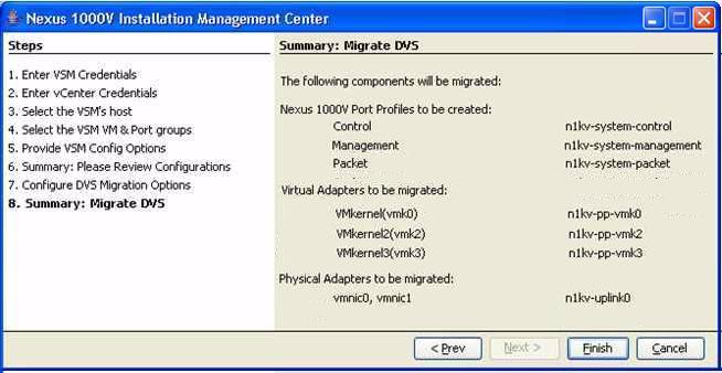 Setting Up a VSM with a Copy of a Configuration File Chapter 3 The completed VSM configuration is displayed and you are prompted to migrate the host and networks to the new DVS.