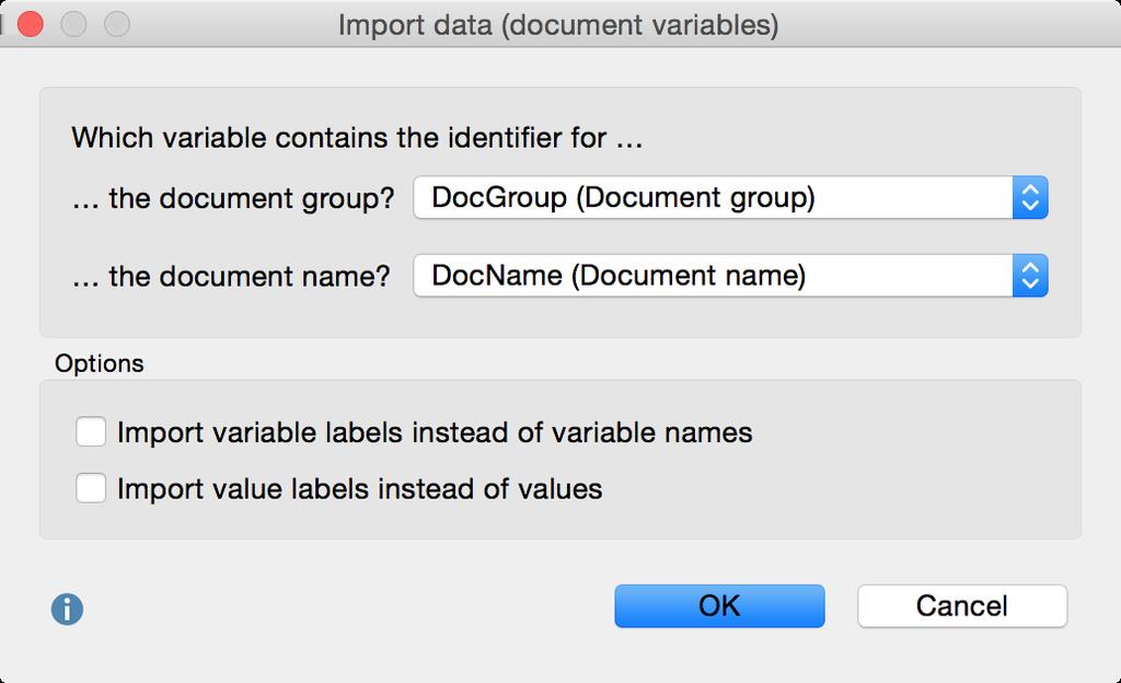 3. A new dialog will appear, that allows you to set several options: Options for importing a SPSS data file In the upper part you can select which variables (= columns) contain the information about
