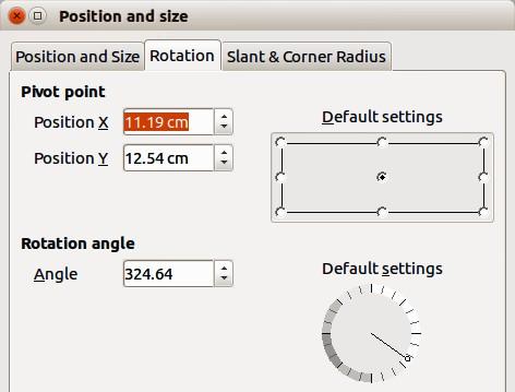 Figure 11: Position and Size dialog Rotation page Default settings select where you want to place the pivot point. Default position is the center of the object.