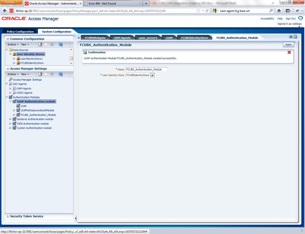 5. Creating OAM 11g Webgate Navigate to System Configuration>>Access Manager Settings>>SSo Agents>>OAM