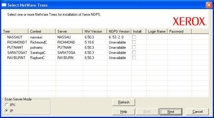 Select Netware Trees 1. Select the install checkbox for one or more Netware trees for installation of Xerox NDPS.