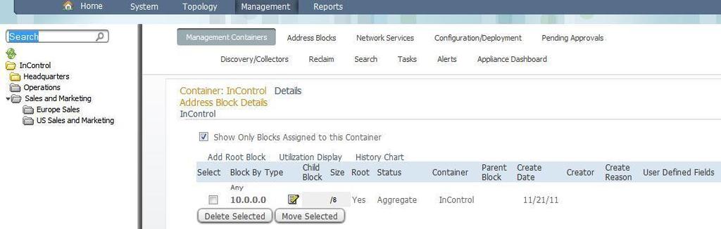 The Management Containers option in the Management menu allows the administrator to allocate blocks of addresses.