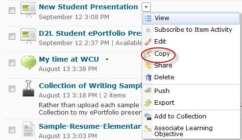 Copying presentations 1. On the My Items page, click Copy from the dropdown menu next to the presentation name.