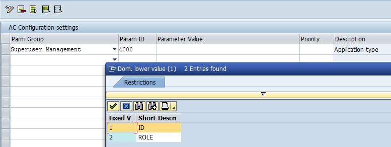 Details of Emergency Access Management Parameters Application Type 1 You use this parameter to set the firefighting configuration: Choose 1 for ID-based