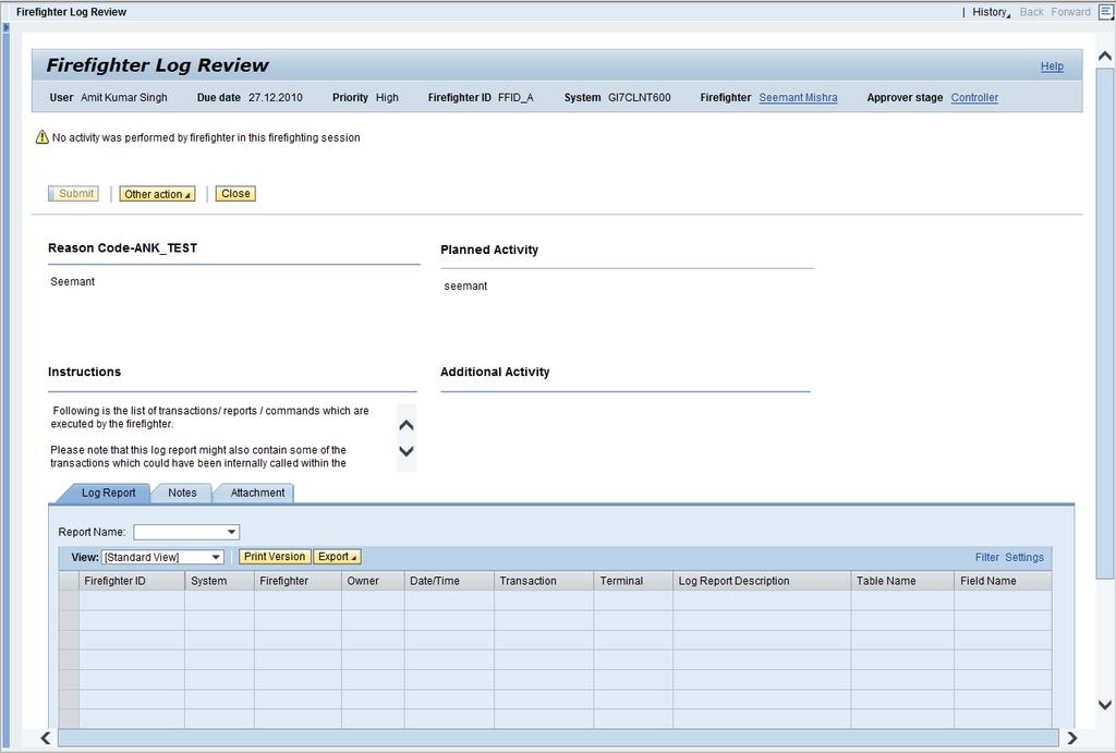 Generate EAM log for Firefighter sessions with no activity This parameter controls whether to send EAM log review workflow even if the Firefighter has not performed any activity.