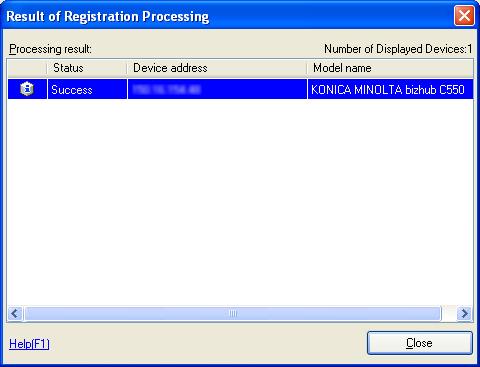 2 Note It sometimes takes more than two minutes before the device registered is displayed in the Device list on the main window.