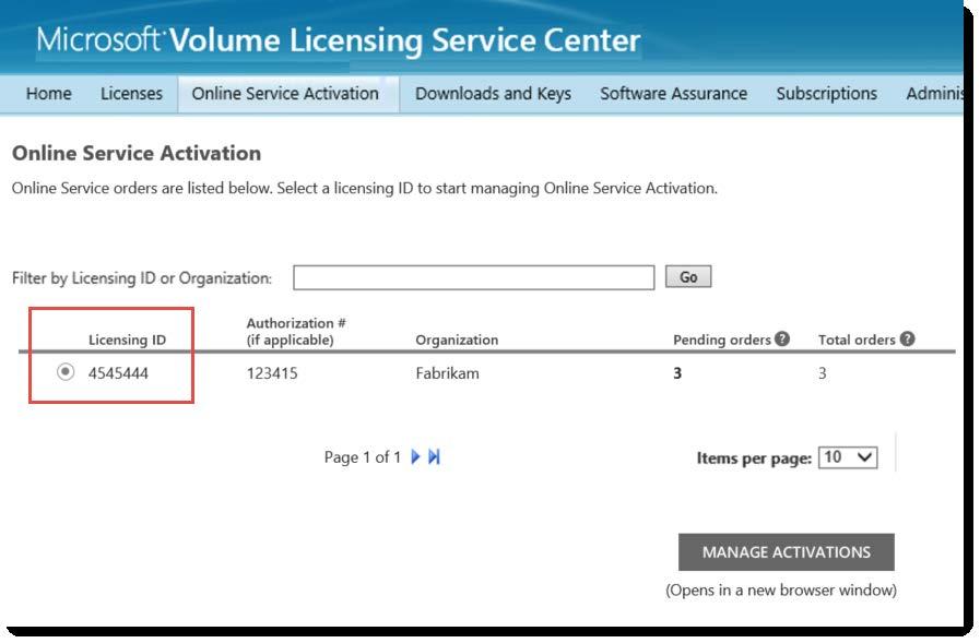 If you have multiple services listed, use the search box to enter the Licensing ID or organization name for the online services that you want to activate. 2.