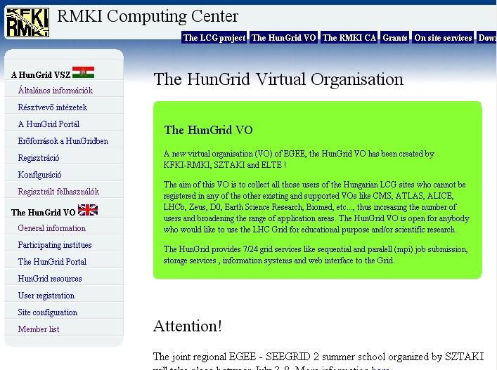 The HunGrid Virtual Organisation The HunGrid Virtual Organisation was