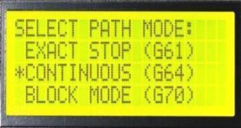 Method to access PATH MODE: Exact Stop (G61): a. Select and enter in the PATH MODE. The above screen appears. b. Select the Exact stop and confirm or cancel the settings to exit to previous menu.