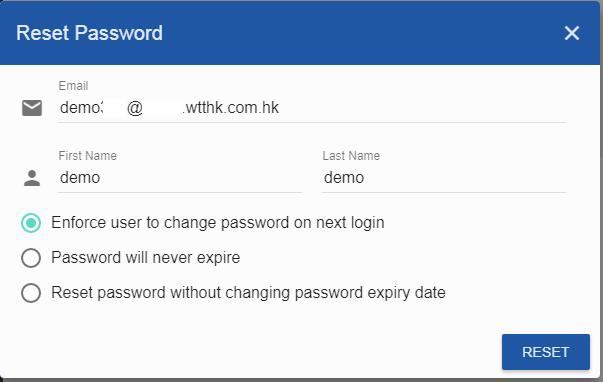 How to Reset Password for User Account 1. Click Users in the Admin Panel 2. Search the user required to change password and click icon to select Reset Password 3.