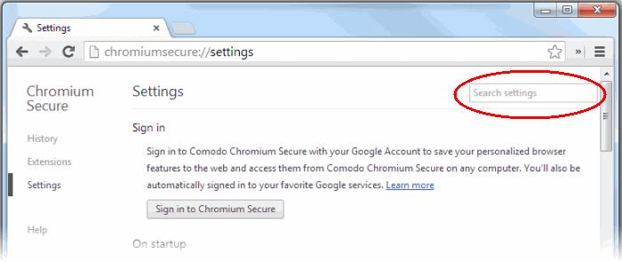 4.13. Search for Important Browser Settings So you know what setting you want to modify but don t know where it is in Comodo Chromium Secure?