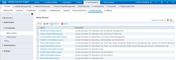 2. Data Access Menu Access controls the navigational visibility on ISE. There are two options for every tab, Show or Hide, that can be configured.