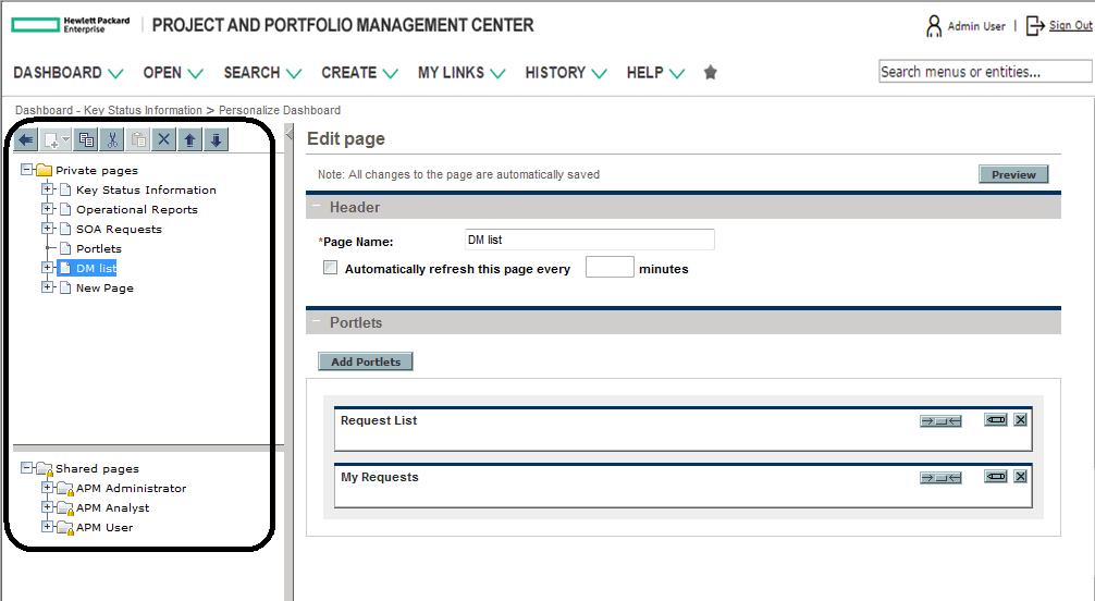 Add portlets to PPM Dashboard pages Copy and move portlets on PPM Dashboard pages Preview PPM Dashboard pages Add groups of PPM Dashboard pages You can personalize your PPM Dashboard by using the