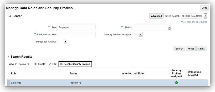 Revoke Security Profiles Button TIPS AND CONSIDERATIONS You cannot use the Revoke Security Profiles button to remove security profiles