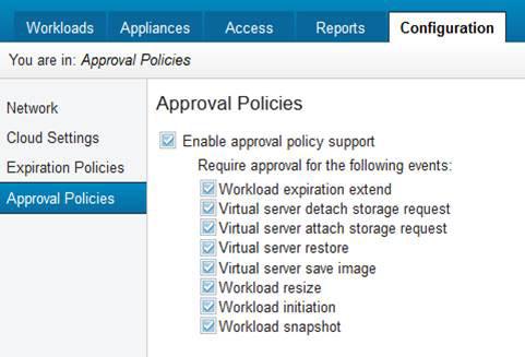 Virtual server restore Approval policy invoked when restoring a saved virtual server image. This approval policy suspends the restore operation until the generated request is approved or rejected.