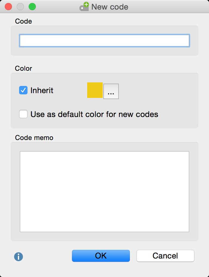 112 Creating a New Code The window that appears when creating a new code Type the name of the new code in the upper dialog field of the window. You can select a color attribute for the new code below.