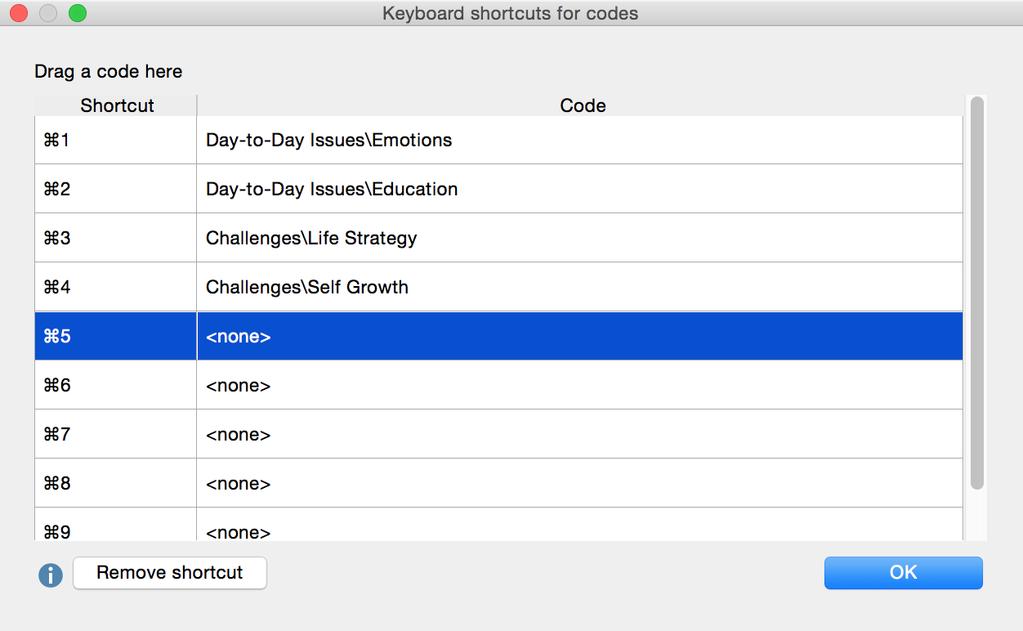 Codes and How to Code 121 9.8 Coding with Keyboard Shortcuts For quick coding using your keyboard, you can assign keyboard shortcuts for up to nine codes.