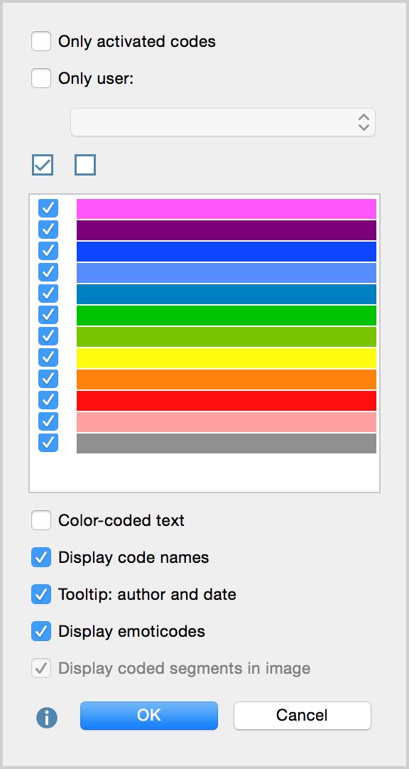 132 Coding Stripe Column Visualization Options Option menu for the visualization of coding stripes Here you can adjust the following settings: You can choose to only visualize activated codes.