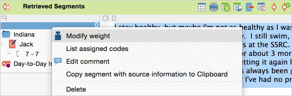 Right-clicking anywhere on the information box left of the coded segment opens the context menu, where you can select Modify weight and enter a number between 0 and 100.