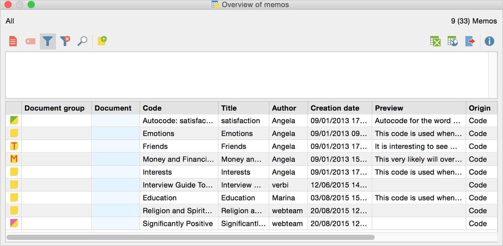 Memos: Managing Your Ideas 181 Listing of all code memos in a project Browsing the Overview of memos It is also possible to search in the various columns.