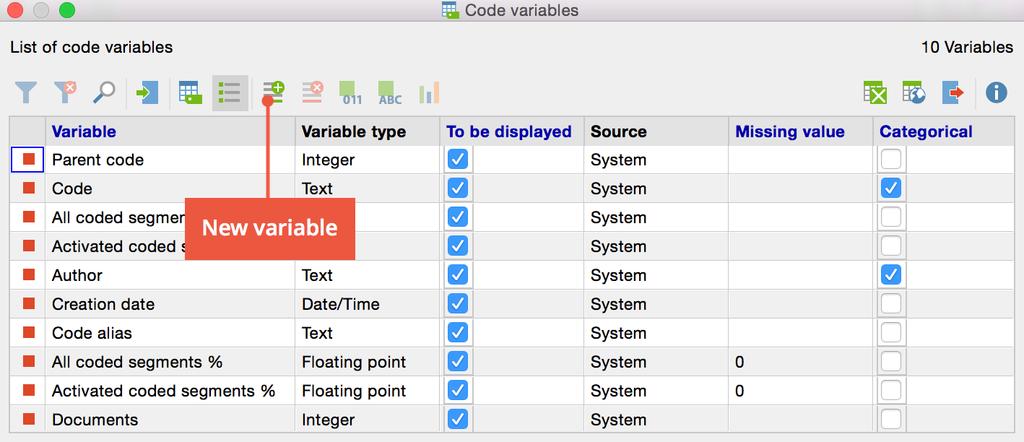 Variables 191 13.3 Adding new variables You can add new variables to both the List of document variables and List of code variables : 1.