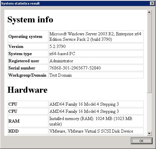 The System statistics result window provides system information like Operating System, User, Domain etc.
