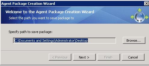 3.14.1 Create Agent Installation Package The 'Create Agent Installation Package' wizard allows administrators to create a convenient folder containing Agent and software installation packages.