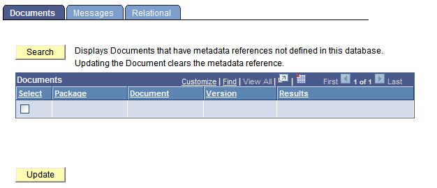 Validating Document References to Object Metadata Chapter 17 Image: Document/Metadata Validation - Documents page This example shows the Document/Metadata Validation Documents page Validating