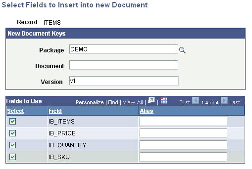 Chapter 6 Adding Elements to Documents Image: Select Fields to Insert into a New Document page This example shows the available fields from the ITEMS record that you can insert and use in ORDER_ITEMS