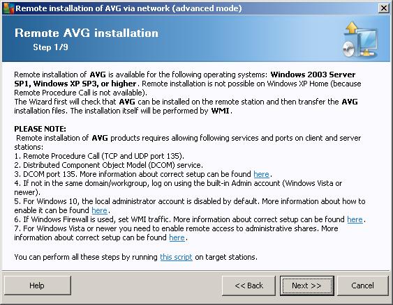 5.3. Remote Network Installation For correct remote installation, the wizard will first check if AVG is present on the target station, then transfer the AVG installation files and process the