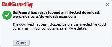 If you inadvertently download a malicious program, BullGuard blocks the download and displays the