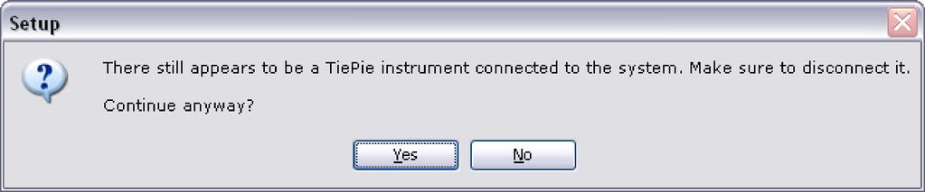 Then the removal of the existing driver can be continued by clicking Next. Clicking Yes will ignore the fact that the instrument is still connected and continue removal of the old driver.