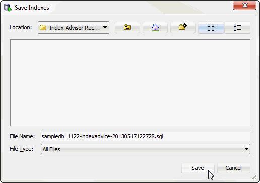 Viewing the TimesTen index advisor capture state The Save Indexes dialog displays. 2. Select the directory where you want to save the TimesTen index advisor recommendations. 3.