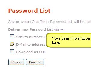 Click on Setup a Password List Click on Initialize a new Password List Choose the delivering options you want to use.