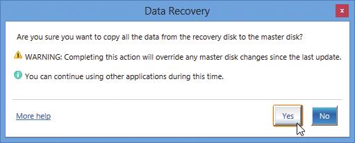 Restoring the Master Drive to a Previous State (for Recovery Volume only) When two hard drives are set to Recovery Volume in Update on Request mode, you can restore the master drive data to the last